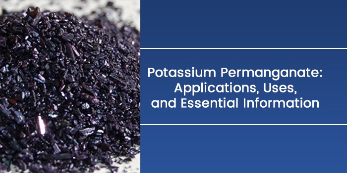 Know About Potassium Permanganate Applications Uses 50 OFF Know About Potassium Permanganate Applications Uses 50 OFF