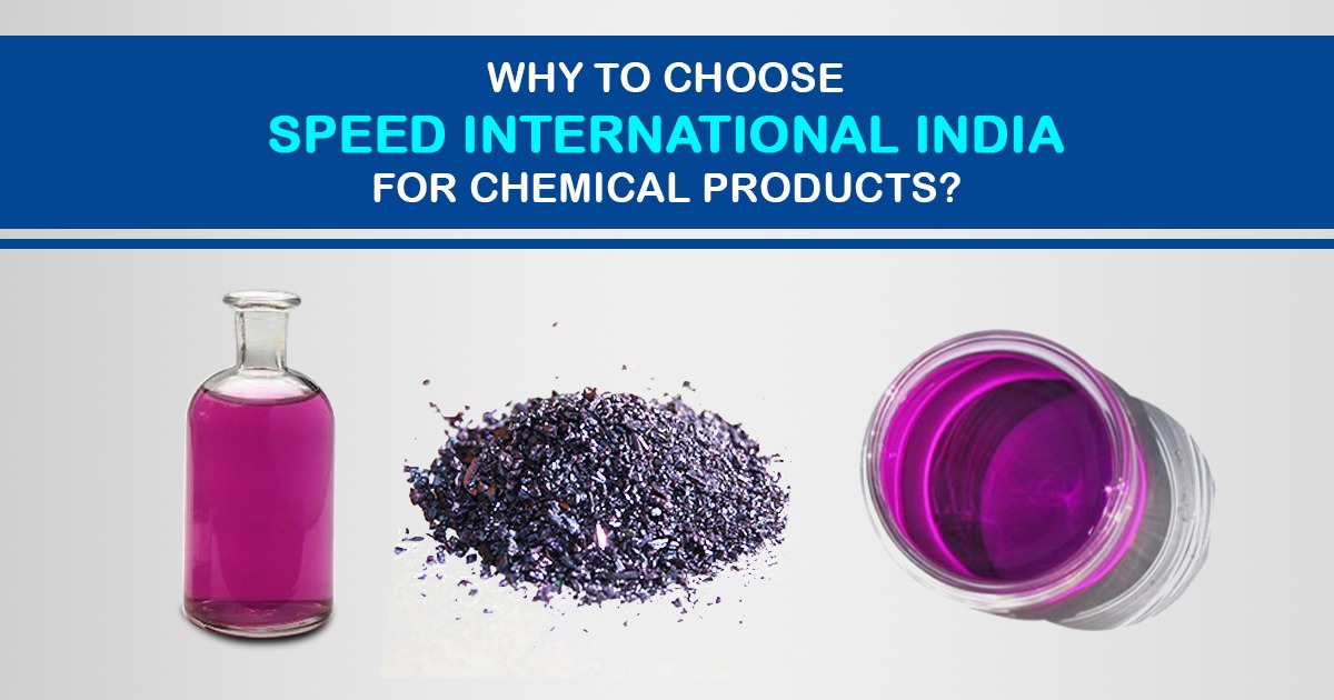 Why to Choose Speed International India for Chemical Products?